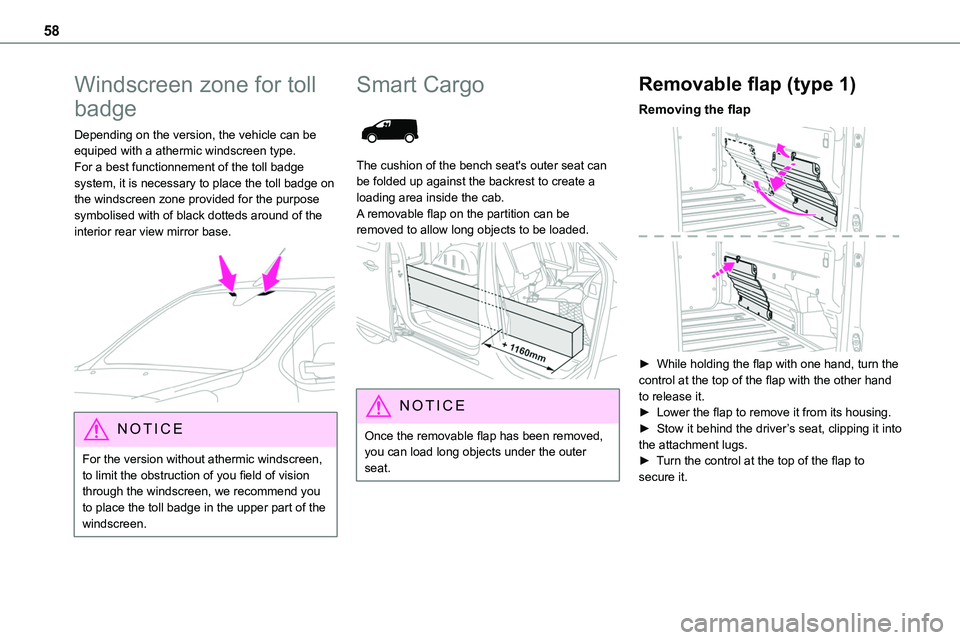 TOYOTA PROACE 2023 Workshop Manual 58
Windscreen zone for toll
badge
Depending on the version, the vehicle can be equiped with a athermic windscreen type.For a best functionnement of the toll badge system, it is necessary to place the TOYOTA PROACE 2023 Workshop Manual 58
Windscreen zone for toll
badge
Depending on the version, the vehicle can be equiped with a athermic windscreen type.For a best functionnement of the toll badge system, it is necessary to place the