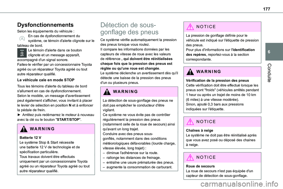 TOYOTA PROACE 2023 Manuel du propriétaire (in French) 177
Conduite
6
Dysfonctionnements
Selon les équipements du véhicule :En cas de dysfonctionnement du système, ce témoin d'alerte clignote sur le tableau de bord.Le témoin d'alerte dans ce TOYOTA PROACE 2023 Manuel du propriétaire (in French) 177
Conduite
6
Dysfonctionnements
Selon les équipements du véhicule :En cas de dysfonctionnement du système, ce témoin d'alerte clignote sur le tableau de bord.Le témoin d'alerte dans ce