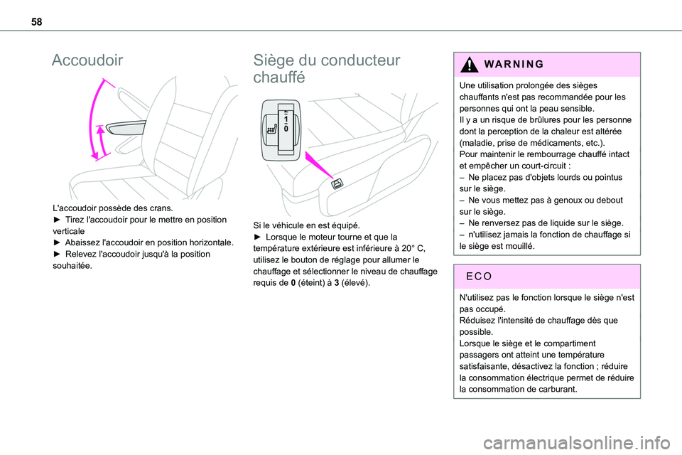 TOYOTA PROACE 2023 Manuel du propriétaire (in French) 58
Accoudoir
L'accoudoir possède des crans.► Tirez l'accoudoir pour le mettre en position verticale► Abaissez l'accoudoir en position horizontale.► Relevez l'accoudoir jusqu TOYOTA PROACE 2023 Manuel du propriétaire (in French) 58
Accoudoir
L'accoudoir possède des crans.► Tirez l'accoudoir pour le mettre en position verticale► Abaissez l'accoudoir en position horizontale.► Relevez l'accoudoir jusqu