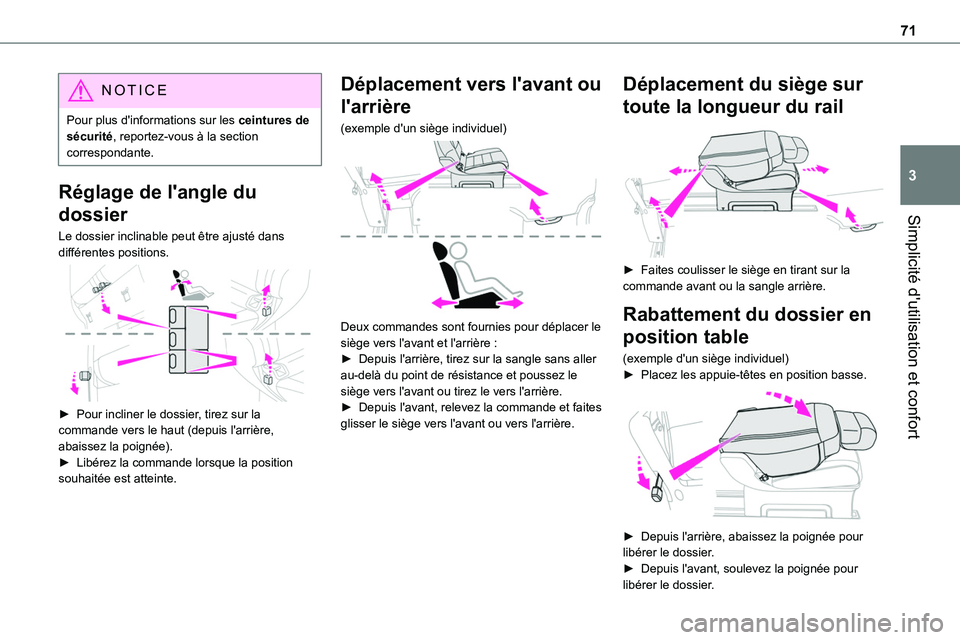 TOYOTA PROACE 2023 Manuel du propriétaire (in French) 71
Simplicité d'utilisation et confort
3
NOTIC E
Pour plus d'informations sur les ceintures de sécurité, reportez-vous à la section correspondante.
Réglage de l'angle du
dossier
Le d TOYOTA PROACE 2023 Manuel du propriétaire (in French) 71
Simplicité d'utilisation et confort
3
NOTIC E
Pour plus d'informations sur les ceintures de sécurité, reportez-vous à la section correspondante.
Réglage de l'angle du
dossier
Le d