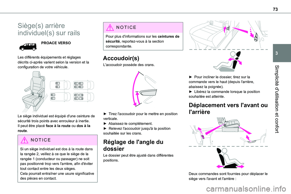 TOYOTA PROACE 2023 Manuel du propriétaire (in French) 73
Simplicité d'utilisation et confort
3
Siège(s) arrière
individuel(s) sur rails
PROACE VERSO
Les différents équipements et réglages décrits ci-après varient selon la version et la confi TOYOTA PROACE 2023 Manuel du propriétaire (in French) 73
Simplicité d'utilisation et confort
3
Siège(s) arrière
individuel(s) sur rails
PROACE VERSO
Les différents équipements et réglages décrits ci-après varient selon la version et la confi