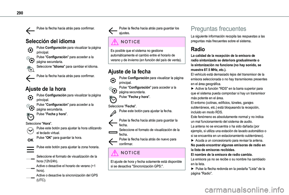 TOYOTA PROACE CITY 2022  Manual del propietario (in Spanish) 290
Pulse la flecha hacia atrás para confirmar. 
Selección del idioma
Pulse Configuración para visualizar la página principal.Pulse "Configuración" para acceder a la página secundaria.Se