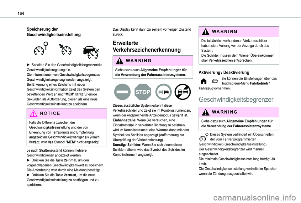 TOYOTA PROACE CITY VERSO 2022 Betriebsanleitungen (in German) 164
Speicherung der
Geschwindigkeitseinstellung
► Schalten Sie den Geschwindigkeitsbegrenzer/die Geschwindigkeitsregelung ein.Die Informationen von Geschwindigkeitsbegrenzer/Geschwindigkeitsrege TOYOTA PROACE CITY VERSO 2022 Betriebsanleitungen (in German) 164
Speicherung der
Geschwindigkeitseinstellung
► Schalten Sie den Geschwindigkeitsbegrenzer/die Geschwindigkeitsregelung ein.Die Informationen von Geschwindigkeitsbegrenzer/Geschwindigkeitsrege
