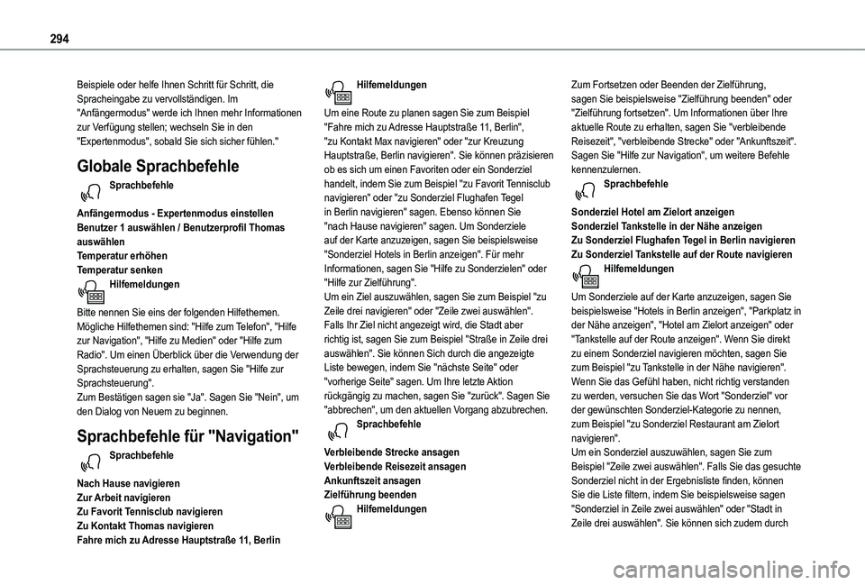 TOYOTA PROACE CITY VERSO 2022  Betriebsanleitungen (in German) 294
Beispiele oder helfe Ihnen Schritt für Schritt, die Spracheingabe zu vervollständigen. Im "Anfängermodus" werde ich Ihnen mehr Informationen zur Verfügung stellen; wechseln Sie in den 