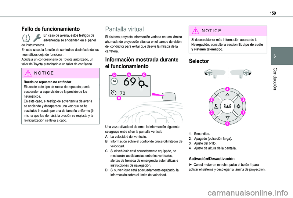 TOYOTA PROACE CITY VERSO 2022  Manual del propietario (in Spanish) 159
Conducción
6
Fallo de funcionamiento
En caso de avería, estos testigos de advertencia se encienden en el panel de instrumentos.En este caso, la función de control de desinflado de los neumátic