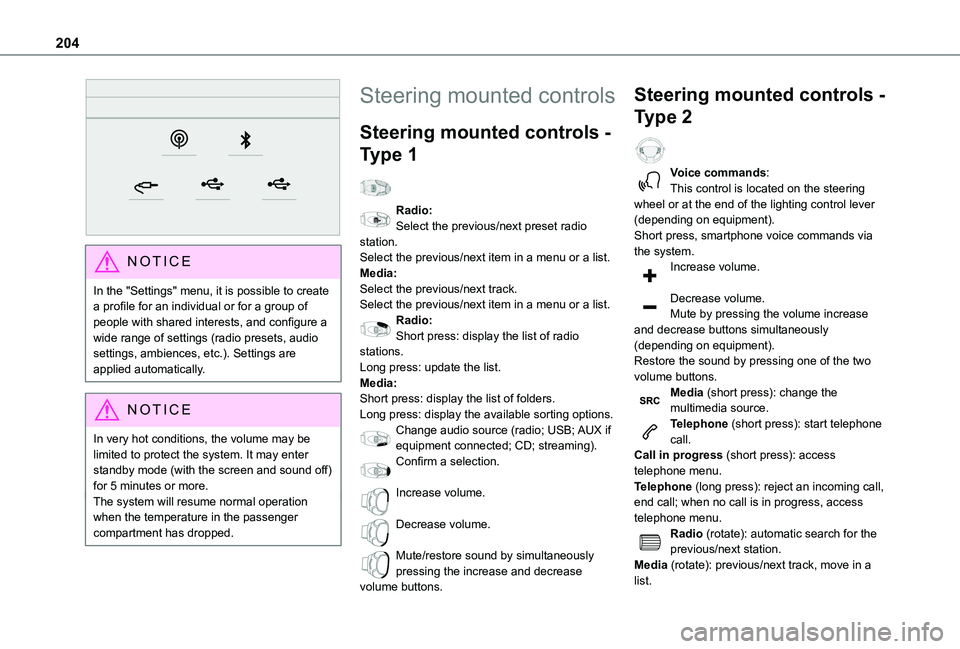 TOYOTA PROACE CITY VERSO 2020 Owners Manual 204
NOTIC E
In the "Settings" menu, it is possible to create a profile for an individual or for a group of people with shared interests, and configure a wide range of settings (radio presets TOYOTA PROACE CITY VERSO 2020 Owners Manual 204
NOTIC E
In the "Settings" menu, it is possible to create a profile for an individual or for a group of people with shared interests, and configure a wide range of settings (radio presets