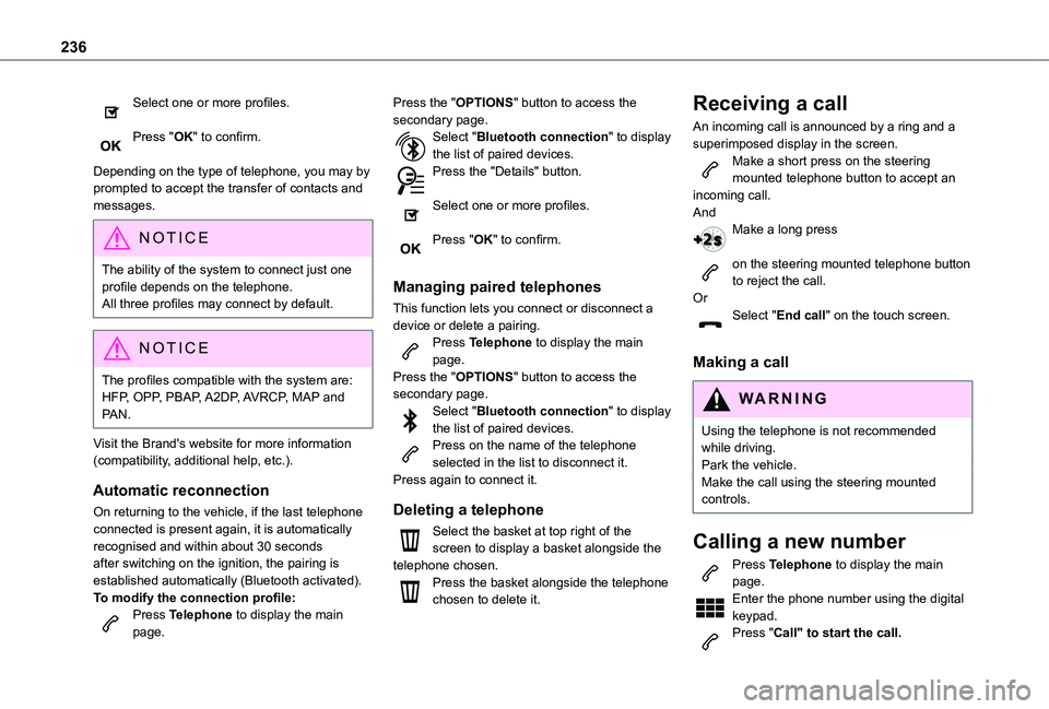 TOYOTA PROACE CITY VERSO 2020 Owners Manual 236
Select one or more profiles.
Press "OK" to confirm.
Depending on the type of telephone, you may by prompted to accept the transfer of contacts and messages.
NOTIC E
The ability of the sy TOYOTA PROACE CITY VERSO 2020 Owners Manual 236
Select one or more profiles.
Press "OK" to confirm.
Depending on the type of telephone, you may by prompted to accept the transfer of contacts and messages.
NOTIC E
The ability of the sy