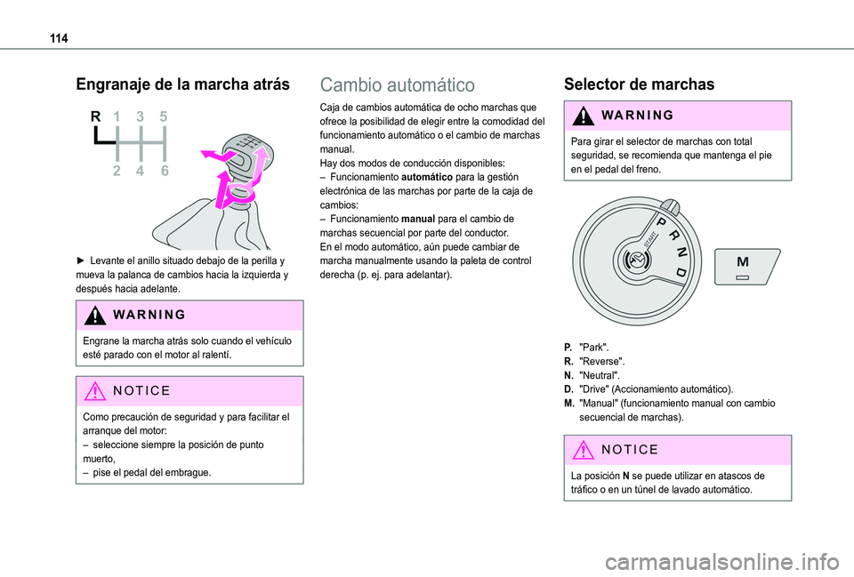 TOYOTA PROACE CITY VERSO 2019 Manual del propietario (in Spanish) 11 4
Engranaje de la marcha atrás
► Levante el anillo situado debajo de la perilla y mueva la palanca de cambios hacia la izquierda y después hacia adelante.
WARNI NG
Engrane la marcha atrás s TOYOTA PROACE CITY VERSO 2019 Manual del propietario (in Spanish) 11 4
Engranaje de la marcha atrás
► Levante el anillo situado debajo de la perilla y mueva la palanca de cambios hacia la izquierda y después hacia adelante.
WARNI NG
Engrane la marcha atrás s