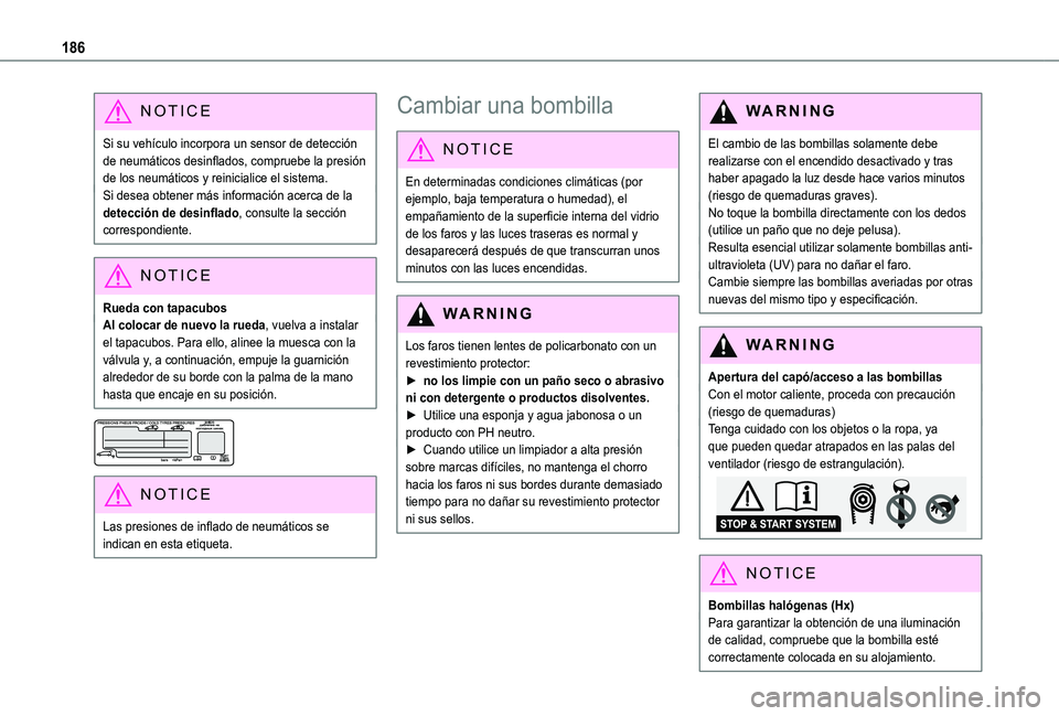 TOYOTA PROACE CITY VERSO 2019 Manual del propietario (in Spanish) 186
NOTIC E
Si su vehículo incorpora un sensor de detección de neumáticos desinflados, compruebe la presión de los neumáticos y reinicialice el sistema.Si desea obtener más información acerca d TOYOTA PROACE CITY VERSO 2019 Manual del propietario (in Spanish) 186
NOTIC E
Si su vehículo incorpora un sensor de detección de neumáticos desinflados, compruebe la presión de los neumáticos y reinicialice el sistema.Si desea obtener más información acerca d