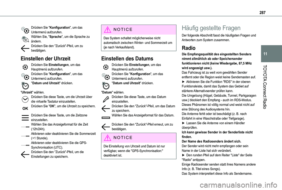 TOYOTA PROACE CITY VERSO EV 2022  Betriebsanleitungen (in German) 287
TOYOTA Connect Radio
11
Drücken Sie "Konfiguration", um das Untermenü aufzurufen.Wählen Sie, "Sprache", um die Sprache zu ändern.Drücken Sie den "Zurück"-Pfeil, um zu