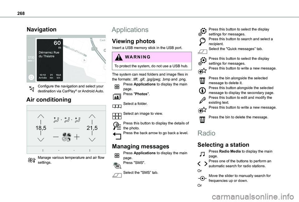 TOYOTA PROACE CITY VERSO EV 2021 Owners Manual 268
Navigation
Configure the navigation and select your destination via CarPlay® or Android Auto.
Air conditioning
21,518,5
Manage various temperature and air flow settings.
Applications
Viewi TOYOTA PROACE CITY VERSO EV 2021 Owners Manual 268
Navigation
Configure the navigation and select your destination via CarPlay® or Android Auto.
Air conditioning
21,518,5
Manage various temperature and air flow settings.
Applications
Viewi