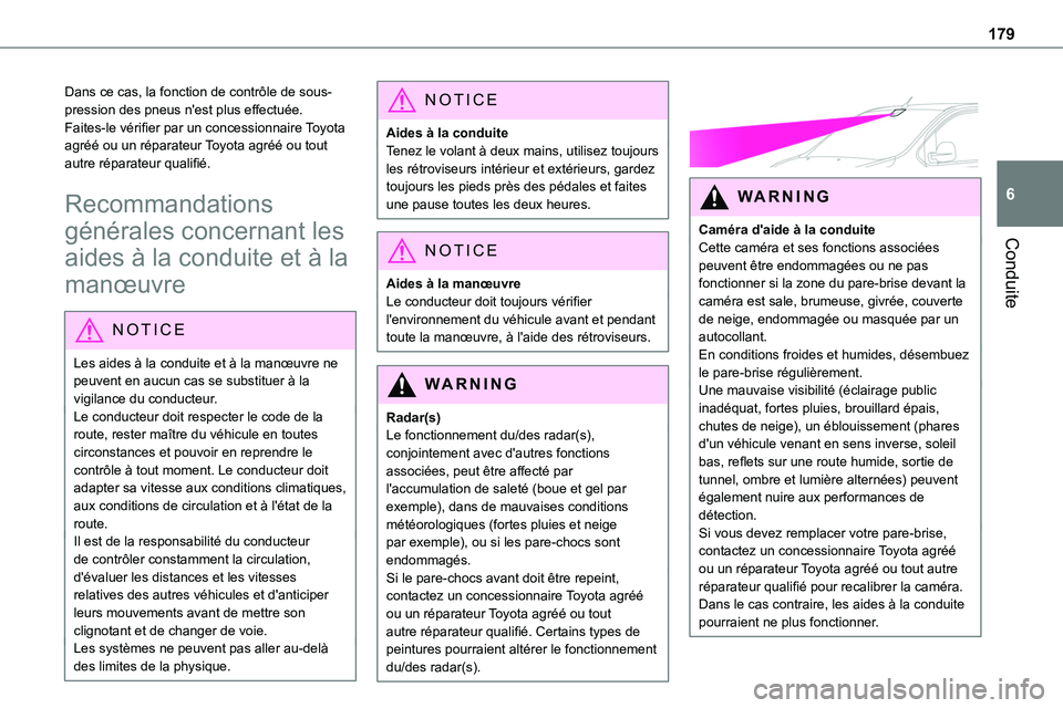 TOYOTA PROACE VERSO 2023 Manuel du propriétaire (in French) 179
Conduite
6
Dans ce cas, la fonction de contrôle de sous-pression des pneus n'est plus effectuée.Faites-le vérifier par un concessionnaire Toyota agréé ou un réparateur Toyota agréé ou TOYOTA PROACE VERSO 2023 Manuel du propriétaire (in French) 179
Conduite
6
Dans ce cas, la fonction de contrôle de sous-pression des pneus n'est plus effectuée.Faites-le vérifier par un concessionnaire Toyota agréé ou un réparateur Toyota agréé ou