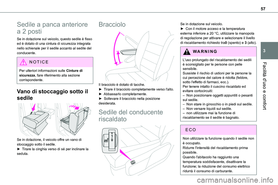 TOYOTA PROACE VERSO 2023 Manuale duso (in Italian) 57
Facilità d'uso e comfort
3
Sedile a panca anteriore
a 2 posti
Se in dotazione sul veicolo, questo sedile è fisso ed è dotato di una cintura di sicurezza integrata nello schienale per il sed TOYOTA PROACE VERSO 2023 Manuale duso (in Italian) 57
Facilità d'uso e comfort
3
Sedile a panca anteriore
a 2 posti
Se in dotazione sul veicolo, questo sedile è fisso ed è dotato di una cintura di sicurezza integrata nello schienale per il sed