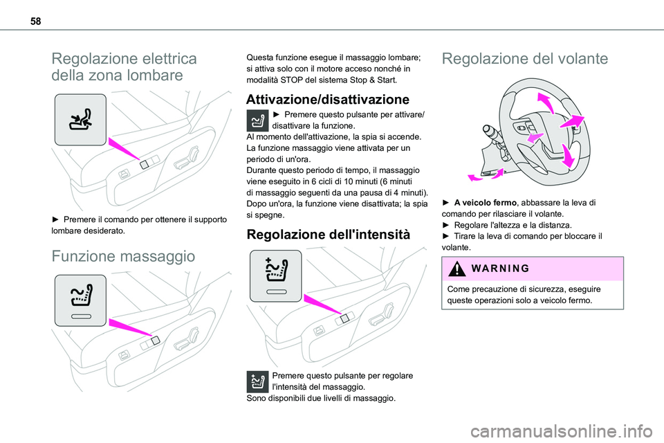TOYOTA PROACE VERSO 2023 Manuale duso (in Italian) 58
Regolazione elettrica
della zona lombare
► Premere il comando per ottenere il supporto lombare desiderato.
Funzione massaggio
Questa funzione esegue il massaggio lombare; si attiva solo co TOYOTA PROACE VERSO 2023 Manuale duso (in Italian) 58
Regolazione elettrica
della zona lombare
► Premere il comando per ottenere il supporto lombare desiderato.
Funzione massaggio
Questa funzione esegue il massaggio lombare; si attiva solo co