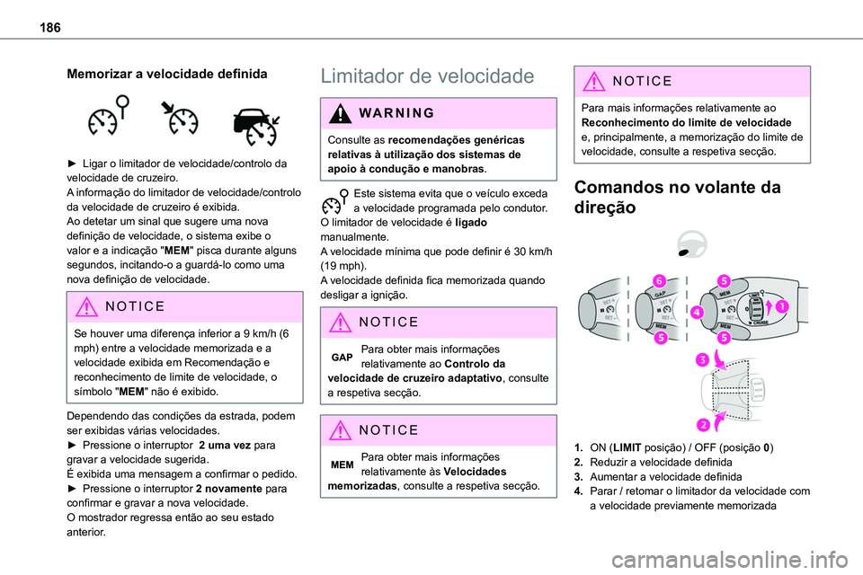 TOYOTA PROACE VERSO 2023 Manual de utilização (in Portuguese) 186
Memorizar a velocidade definida
► Ligar o limitador de velocidade/controlo da velocidade de cruzeiro.A informação do limitador de velocidade/controlo da velocidade de cruzeiro é exibida. A TOYOTA PROACE VERSO 2023 Manual de utilização (in Portuguese) 186
Memorizar a velocidade definida
► Ligar o limitador de velocidade/controlo da velocidade de cruzeiro.A informação do limitador de velocidade/controlo da velocidade de cruzeiro é exibida. A