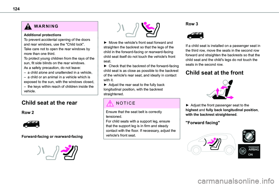 TOYOTA PROACE VERSO EV 2024 Owners Manual 124
WARNI NG
Additional protectionsTo prevent accidental opening of the doors and rear windows, use the "Child lock".Take care not to open the rear windows by more than one third.To protect yo TOYOTA PROACE VERSO EV 2024 Owners Manual 124
WARNI NG
Additional protectionsTo prevent accidental opening of the doors and rear windows, use the "Child lock".Take care not to open the rear windows by more than one third.To protect yo
