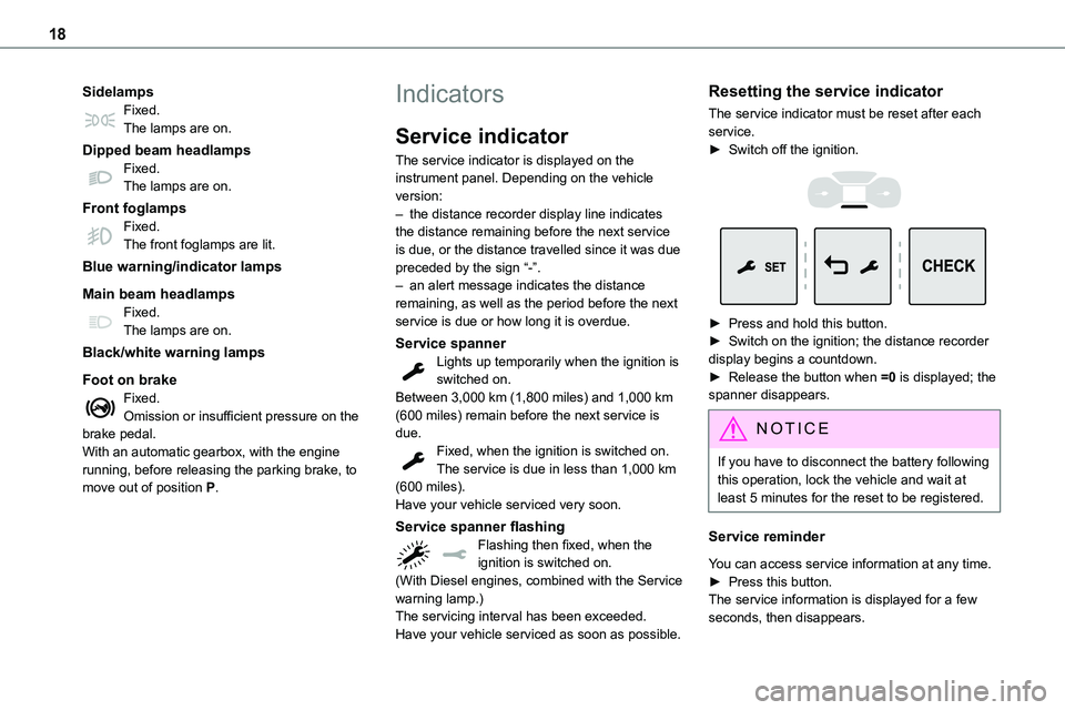 TOYOTA PROACE VERSO EV 2024 Owners Manual 18
SidelampsFixed.The lamps are on.
Dipped beam headlampsFixed.The lamps are on.
Front foglampsFixed.The front foglamps are lit.
Blue warning/indicator lamps
Main beam headlampsFixed.The lamps are on. TOYOTA PROACE VERSO EV 2024 Owners Manual 18
SidelampsFixed.The lamps are on.
Dipped beam headlampsFixed.The lamps are on.
Front foglampsFixed.The front foglamps are lit.
Blue warning/indicator lamps
Main beam headlampsFixed.The lamps are on.