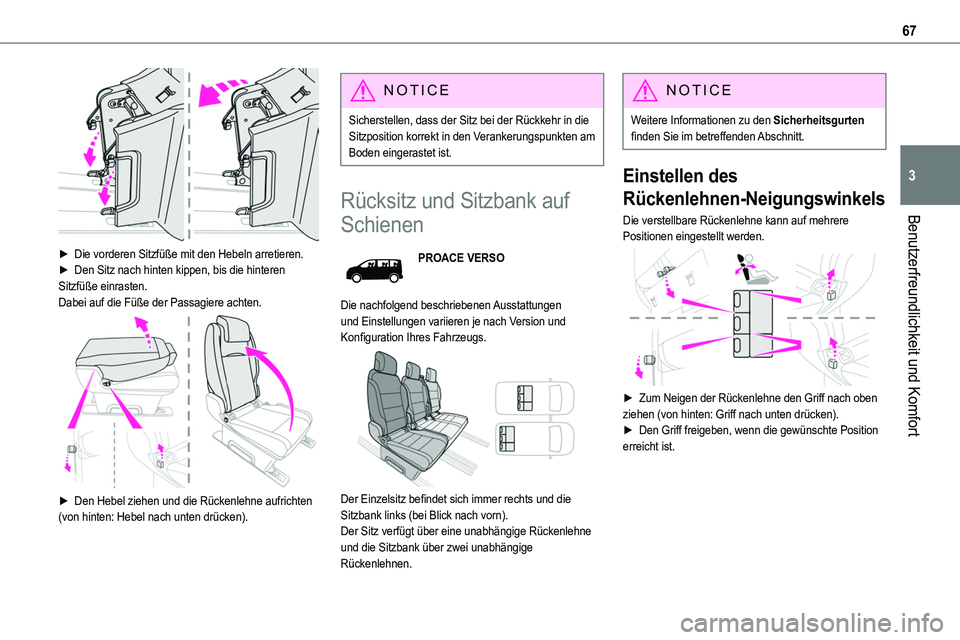 TOYOTA PROACE VERSO EV 2024 Betriebsanleitungen (in German) 67
Benutzerfreundlichkeit und Komfort
3
► Die vorderen Sitzfüße mit den Hebeln arretieren.► Den Sitz nach hinten kippen, bis die hinteren Sitzfüße einrasten.Dabei auf die Füße der Passagie TOYOTA PROACE VERSO EV 2024 Betriebsanleitungen (in German) 67
Benutzerfreundlichkeit und Komfort
3
► Die vorderen Sitzfüße mit den Hebeln arretieren.► Den Sitz nach hinten kippen, bis die hinteren Sitzfüße einrasten.Dabei auf die Füße der Passagie