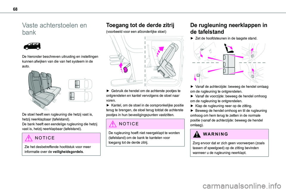 TOYOTA PROACE VERSO EV 2024 Instructieboekje (in Dutch) 68
Vaste achterstoelen en
bank
De hieronder beschreven uitrusting en instellingen kunnen afwijken van die van het systeem in de auto.
De stoel heeft een rugleuning die hetzij vast is, hetzij ne TOYOTA PROACE VERSO EV 2024 Instructieboekje (in Dutch) 68
Vaste achterstoelen en
bank
De hieronder beschreven uitrusting en instellingen kunnen afwijken van die van het systeem in de auto.
De stoel heeft een rugleuning die hetzij vast is, hetzij ne