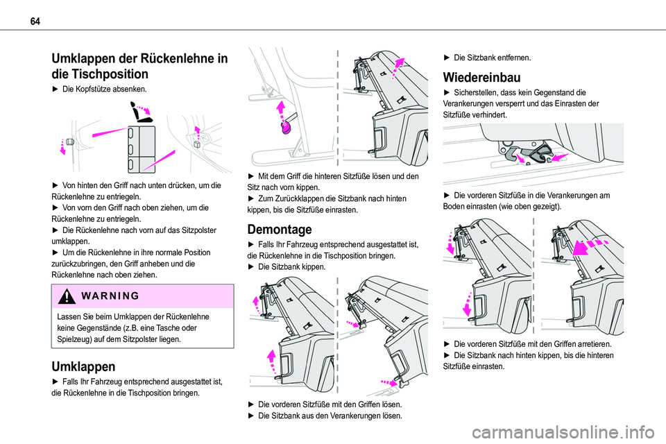 TOYOTA PROACE VERSO EV 2023 Betriebsanleitungen (in German) 64
Umklappen der Rückenlehne in
die Tischposition
► Die Kopfstütze absenken.
► Von hinten den Griff nach unten drücken, um die Rückenlehne zu entriegeln.► Von vorn den Griff nach oben zi TOYOTA PROACE VERSO EV 2023 Betriebsanleitungen (in German) 64
Umklappen der Rückenlehne in
die Tischposition
► Die Kopfstütze absenken.
► Von hinten den Griff nach unten drücken, um die Rückenlehne zu entriegeln.► Von vorn den Griff nach oben zi
