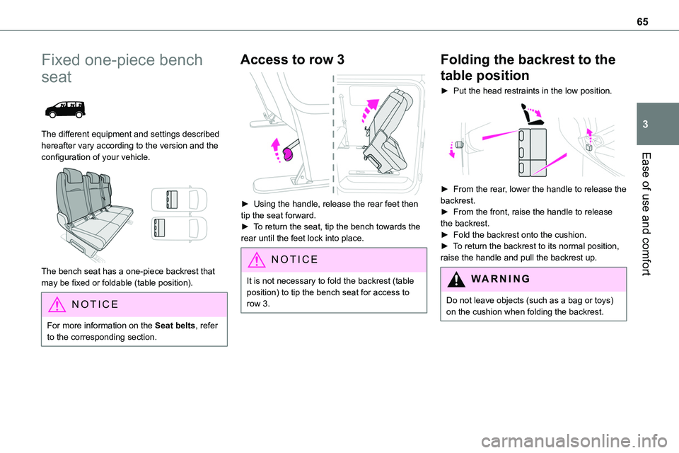 TOYOTA PROACE VERSO EV 2022 Repair Manual 65
Ease of use and comfort
3
Fixed one-piece bench
seat
The different equipment and settings described hereafter vary according to the version and the configuration of your vehicle.
The bench s TOYOTA PROACE VERSO EV 2022 Repair Manual 65
Ease of use and comfort
3
Fixed one-piece bench
seat
The different equipment and settings described hereafter vary according to the version and the configuration of your vehicle.
The bench s