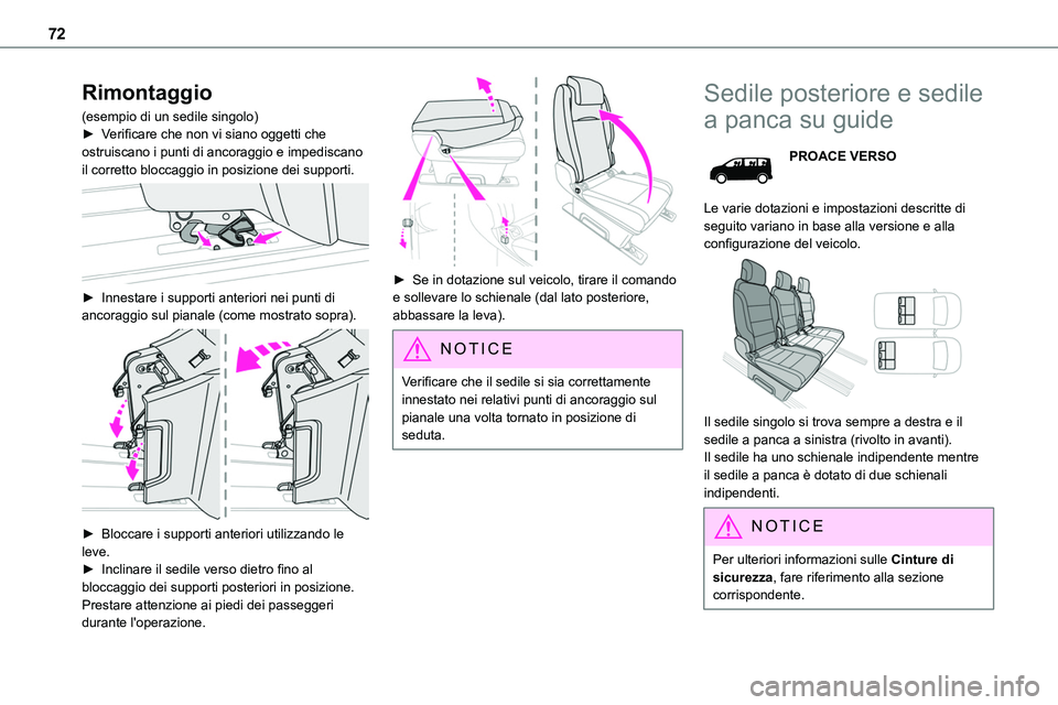 TOYOTA PROACE VERSO EV 2022 Manuale duso (in Italian) 72
Rimontaggio
(esempio di un sedile singolo)► Verificare che non vi siano oggetti che ostruiscano i punti di ancoraggio e impediscano il corretto bloccaggio in posizione dei supporti.
► Innest TOYOTA PROACE VERSO EV 2022 Manuale duso (in Italian) 72
Rimontaggio
(esempio di un sedile singolo)► Verificare che non vi siano oggetti che ostruiscano i punti di ancoraggio e impediscano il corretto bloccaggio in posizione dei supporti.
► Innest