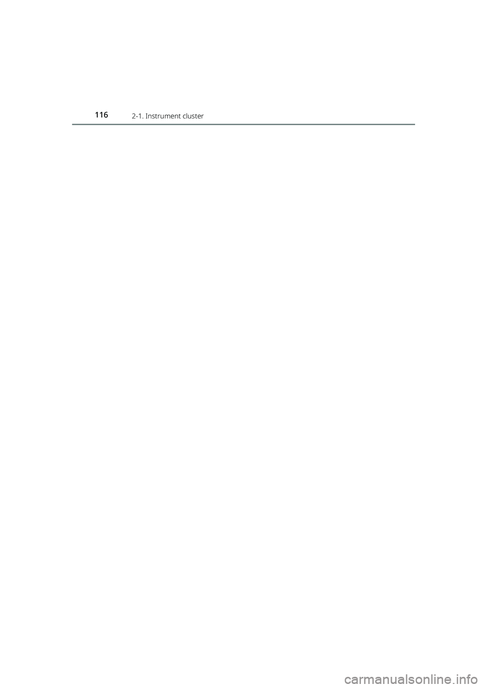 TOYOTA RAIZE 2023 Owners Manual 1162-1. Instrument cluster
RAIZE_OM_General_BZ358E
RAIZE_OM_General_BZ358E.book 116 ページ 2022年5月17日 火曜日 午後1時59分 TOYOTA RAIZE 2023 Owners Manual 1162-1. Instrument cluster
RAIZE_OM_General_BZ358E
RAIZE_OM_General_BZ358E.book 116 ページ 2022年5月17日 火曜日 午後1時59分