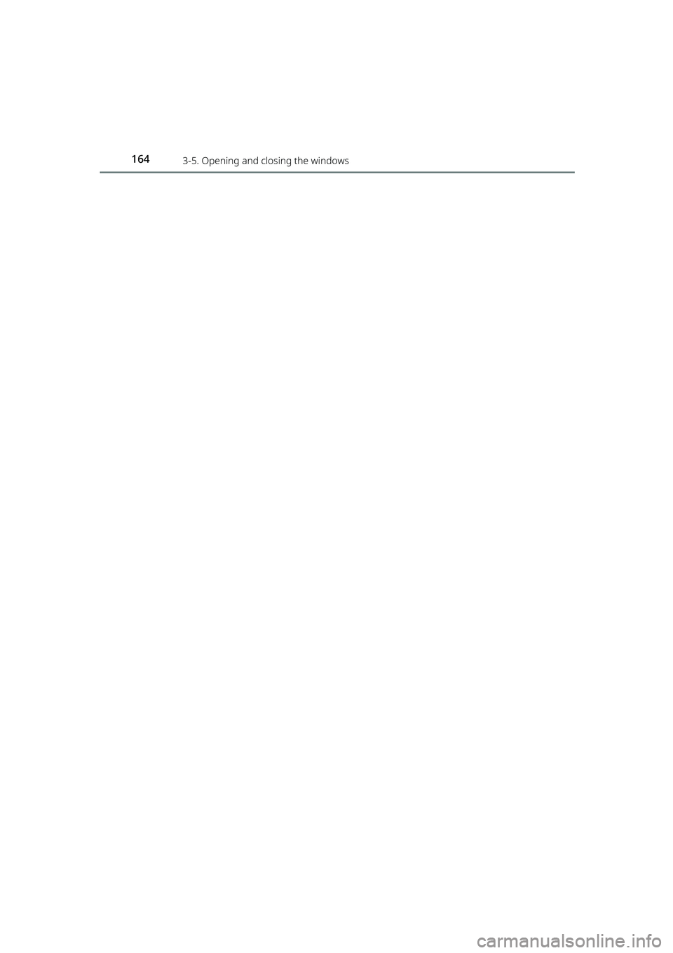 TOYOTA RAIZE 2023 Owners Manual 1643-5. Opening and closing the windows
RAIZE_OM_General_BZ358E
RAIZE_OM_General_BZ358E.book 164 ページ 2022年5月17日 火曜日 午後1時59分 TOYOTA RAIZE 2023 Owners Manual 1643-5. Opening and closing the windows
RAIZE_OM_General_BZ358E
RAIZE_OM_General_BZ358E.book 164 ページ 2022年5月17日 火曜日 午後1時59分
