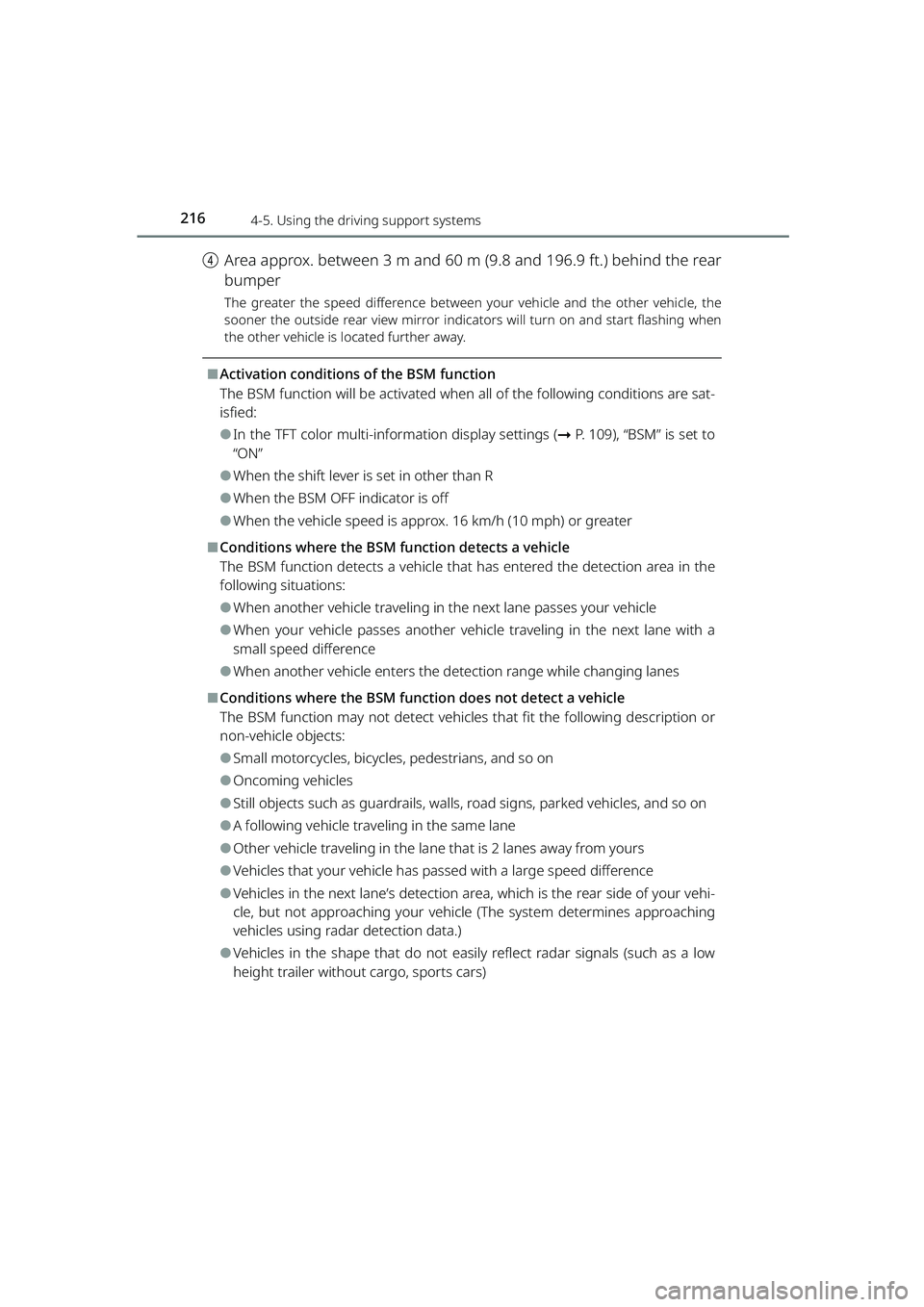 TOYOTA RAIZE 2023 Repair Manual 2164-5. Using the driving support systems
RAIZE_OM_General_BZ358E
dArea approx. between 3 m and 60 m (9.8 and 196.9 ft.) behind the rear
bumper
The greater the speed difference between your vehicle an TOYOTA RAIZE 2023 Repair Manual 2164-5. Using the driving support systems
RAIZE_OM_General_BZ358E
dArea approx. between 3 m and 60 m (9.8 and 196.9 ft.) behind the rear
bumper
The greater the speed difference between your vehicle an
