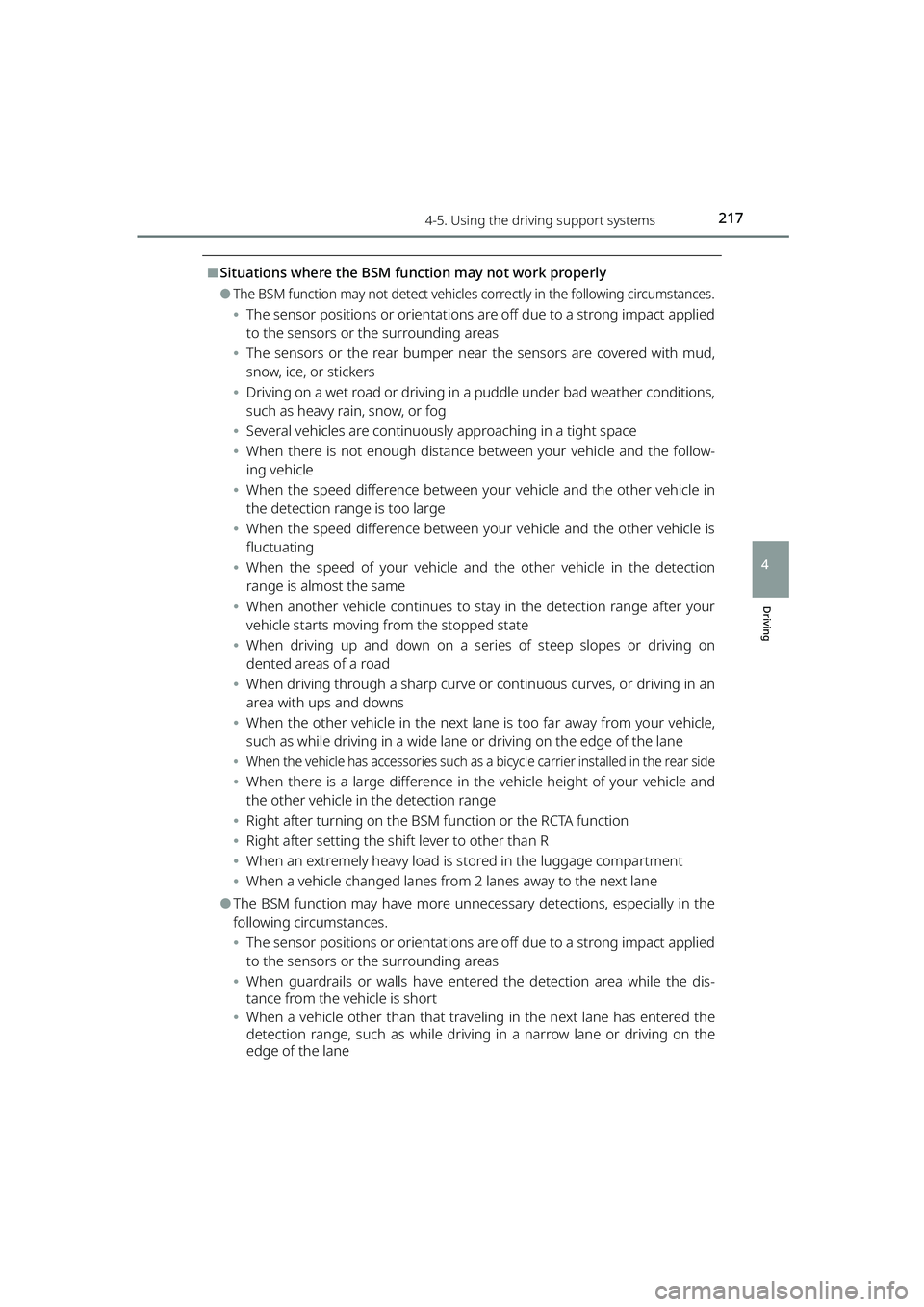 TOYOTA RAIZE 2023 User Guide 2174-5. Using the driving support systems
RAIZE_OM_General_BZ358E
Driving
4
⬛Situations where the BSM function may not work properly
⚫The BSM function may not detect vehicles correctly in the foll TOYOTA RAIZE 2023 User Guide 2174-5. Using the driving support systems
RAIZE_OM_General_BZ358E
Driving
4
⬛Situations where the BSM function may not work properly
⚫The BSM function may not detect vehicles correctly in the foll