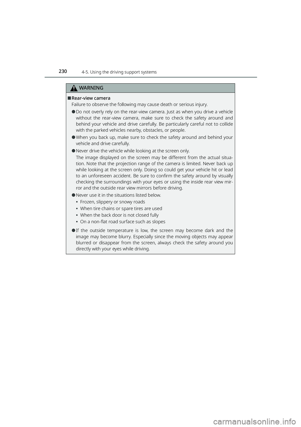 TOYOTA RAIZE 2023 Repair Manual 2304-5. Using the driving support systems
RAIZE_OM_General_BZ358E
WARNING
⬛Rear-view camera
Failure to observe the following may cause death or serious injury.
⚫Do not overly rely on the rear-view TOYOTA RAIZE 2023 Repair Manual 2304-5. Using the driving support systems
RAIZE_OM_General_BZ358E
WARNING
⬛Rear-view camera
Failure to observe the following may cause death or serious injury.
⚫Do not overly rely on the rear-view