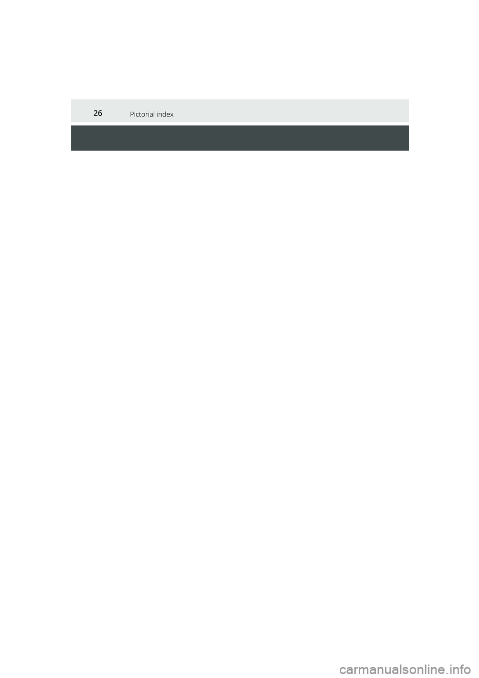 TOYOTA RAIZE 2023 Owners Manual 26Pictorial index
RAIZE_OM_General_BZ358E
RAIZE_OM_General_BZ358E.book 26 ページ 2022年5月17日 火曜日 午後1時59分 TOYOTA RAIZE 2023 Owners Manual 26Pictorial index
RAIZE_OM_General_BZ358E
RAIZE_OM_General_BZ358E.book 26 ページ 2022年5月17日 火曜日 午後1時59分