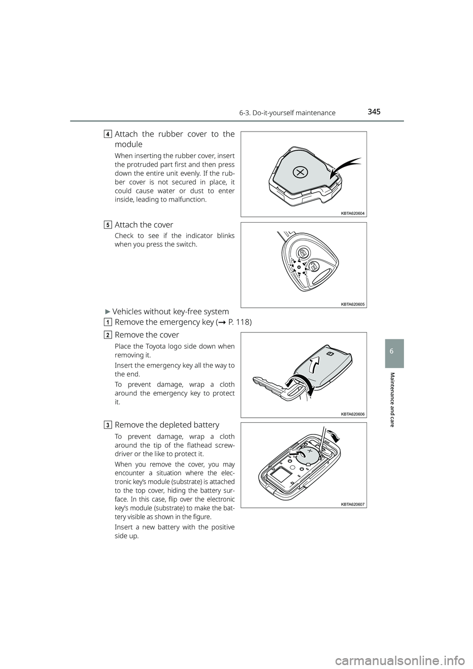 TOYOTA RAIZE 2023 Owners Manual 3456-3. Do-it-yourself maintenance
RAIZE_OM_General_BZ358E
Maintenance and care
6
dAttach the rubber cover to the
module
When inserting the rubber cover, insert
the protruded part first and then press TOYOTA RAIZE 2023 Owners Manual 3456-3. Do-it-yourself maintenance
RAIZE_OM_General_BZ358E
Maintenance and care
6
dAttach the rubber cover to the
module
When inserting the rubber cover, insert
the protruded part first and then press
