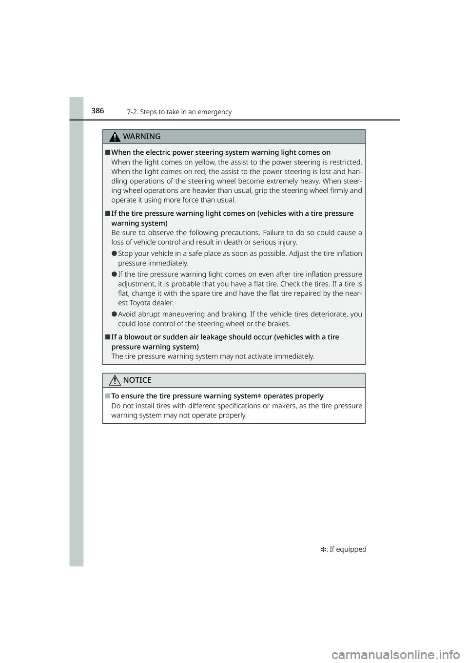 TOYOTA RAIZE 2023 Owners Manual 3867-2. Steps to take in an emergency
RAIZE_OM_General_BZ358E ✽
: If equipped
WARNING
⬛When the electric power steering system warning light comes on
When the light comes on yellow, the assist to TOYOTA RAIZE 2023 Owners Manual 3867-2. Steps to take in an emergency
RAIZE_OM_General_BZ358E ✽
: If equipped
WARNING
⬛When the electric power steering system warning light comes on
When the light comes on yellow, the assist to