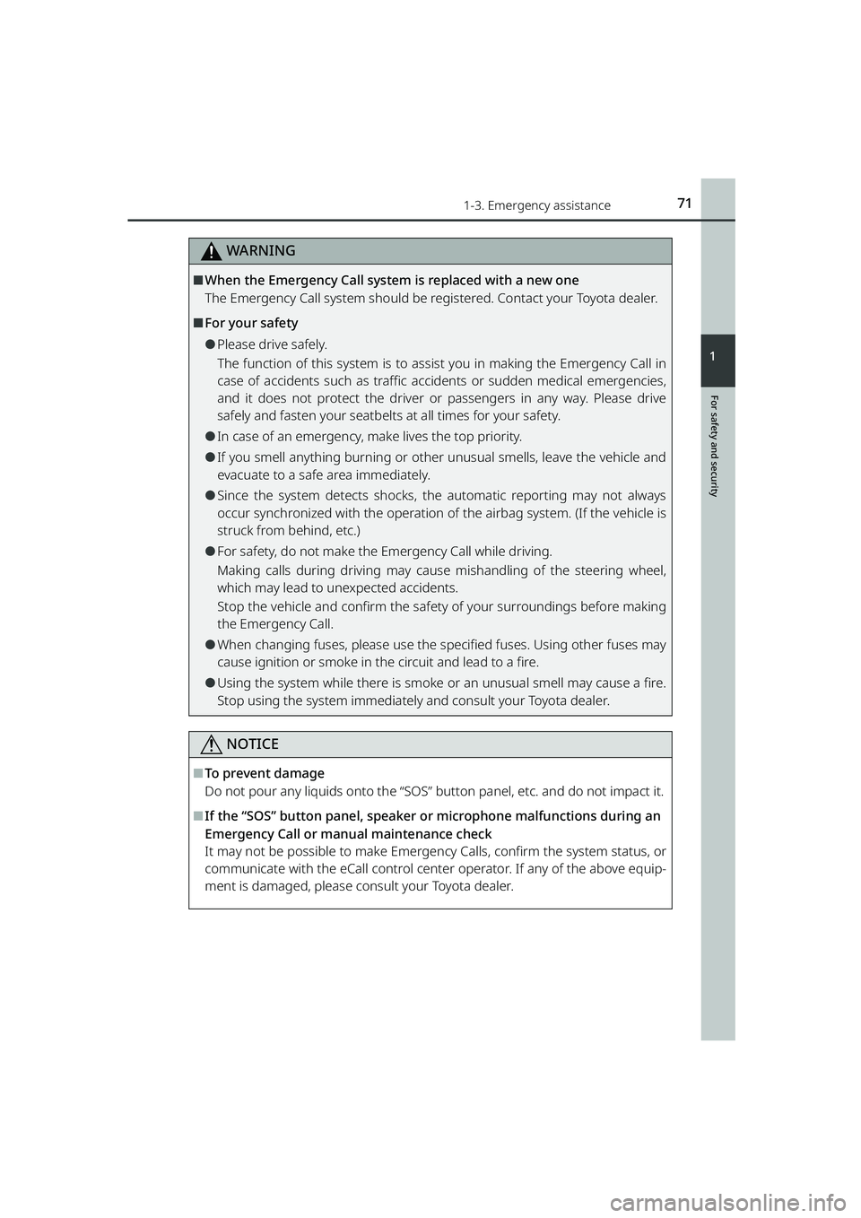 TOYOTA RAIZE 2023 Manual PDF 711-3. Emergency assistance
RAIZE_OM_General_BZ358E
WARNING
For safety and security
1
⬛When the Emergency Call system is replaced with a new one
The Emergency Call system should be registered. Conta TOYOTA RAIZE 2023 Manual PDF 711-3. Emergency assistance
RAIZE_OM_General_BZ358E
WARNING
For safety and security
1
⬛When the Emergency Call system is replaced with a new one
The Emergency Call system should be registered. Conta