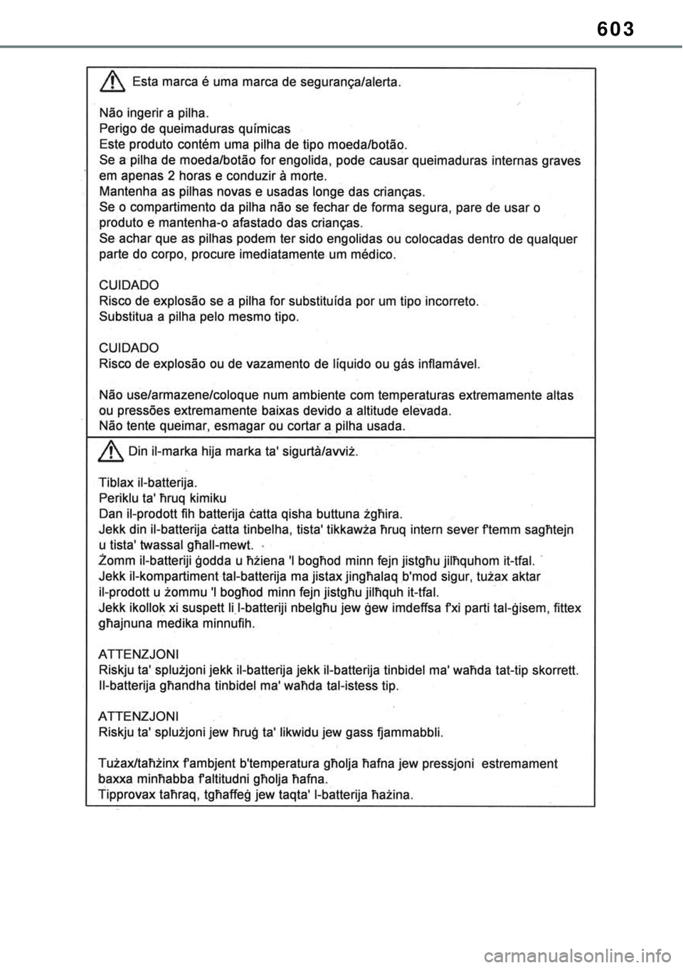 TOYOTA RAV4 2022  Manual de utilização (in Portuguese) 603 