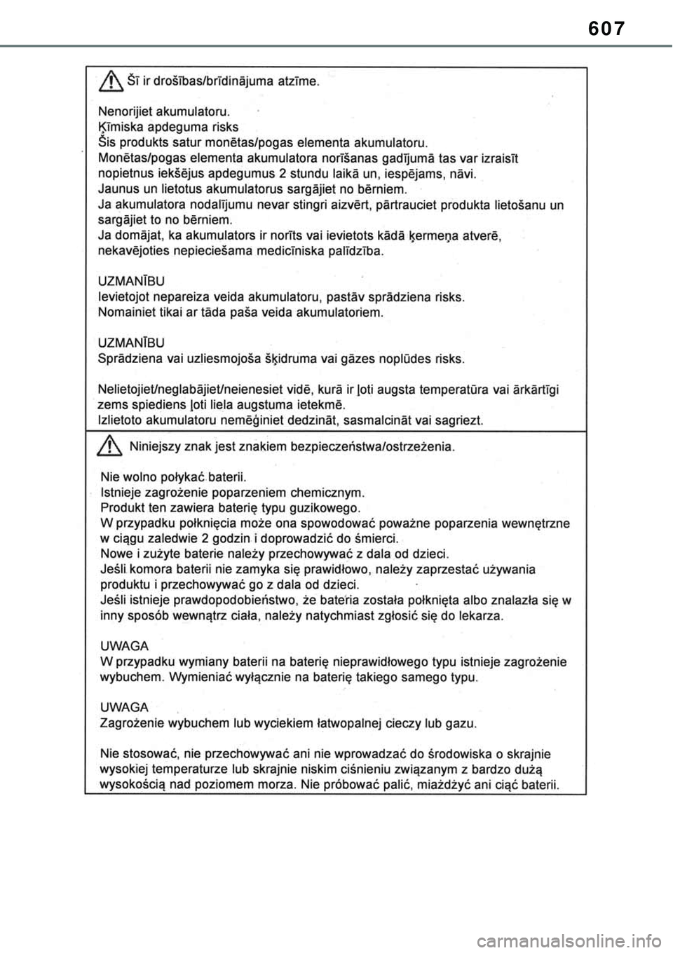 TOYOTA RAV4 2022  Manual de utilização (in Portuguese) 607 