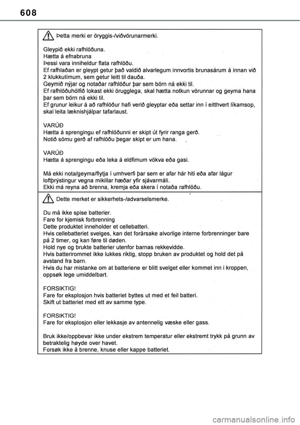 TOYOTA RAV4 2022  Manual de utilização (in Portuguese) 608 