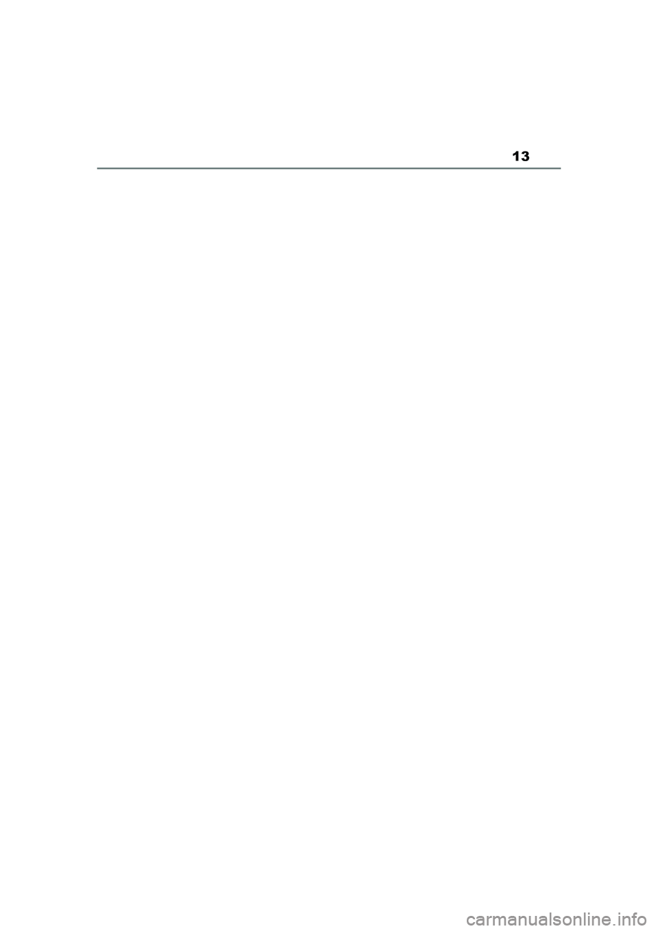 TOYOTA RAV4 2021 Brugsanvisning (in Danish) 13
OM42D20DK.book Page 13 Friday, November 27, 2020 1:56 PM TOYOTA RAV4 2021 Brugsanvisning (in Danish) 13
OM42D20DK.book Page 13 Friday, November 27, 2020 1:56 PM