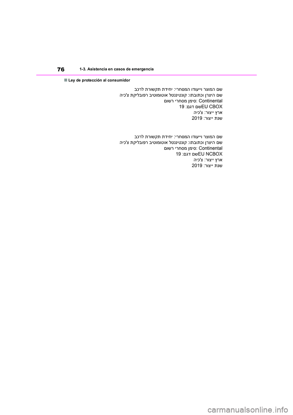 TOYOTA RAV4 2021 Manual del propietario (in Spanish) 761-3. Asistencia en casos de emergencia
■Ley de protección al consumidor TOYOTA RAV4 2021 Manual del propietario (in Spanish) 761-3. Asistencia en casos de emergencia
■Ley de protección al consumidor
