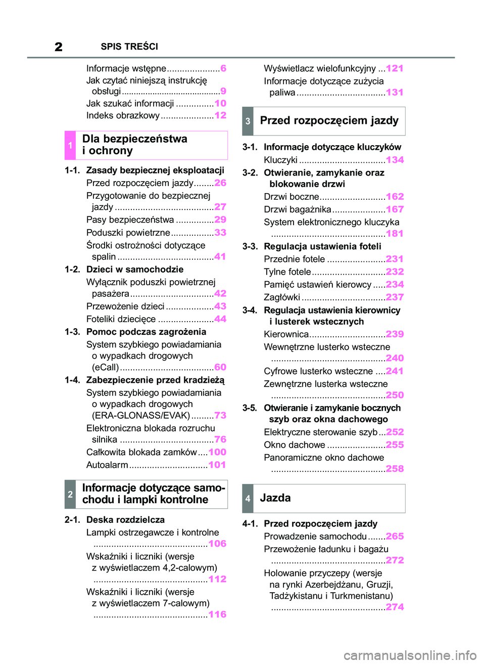 TOYOTA RAV4 2021  Instrukcja obsługi (in Polish) Informacje wst´pne .....................6
Jak czytaç niniejszà instrukcj´ 
obs∏ugi..........................................9
Jak szukaç informacji ...............10
Indeks obrazkowy ..........