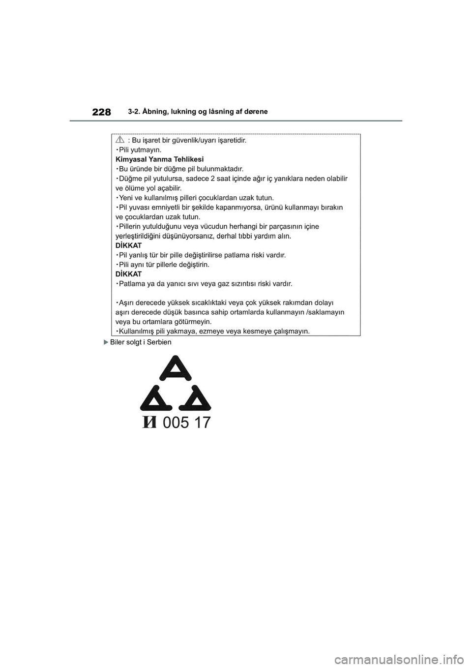 TOYOTA RAV4 2020  Brugsanvisning (in Danish) 2283-2. Åbning, lukning og låsning af dørene
Biler solgt i Serbien
OM42D20DK.book  Page 228  Friday, November 27, 2020  1:56 PM 