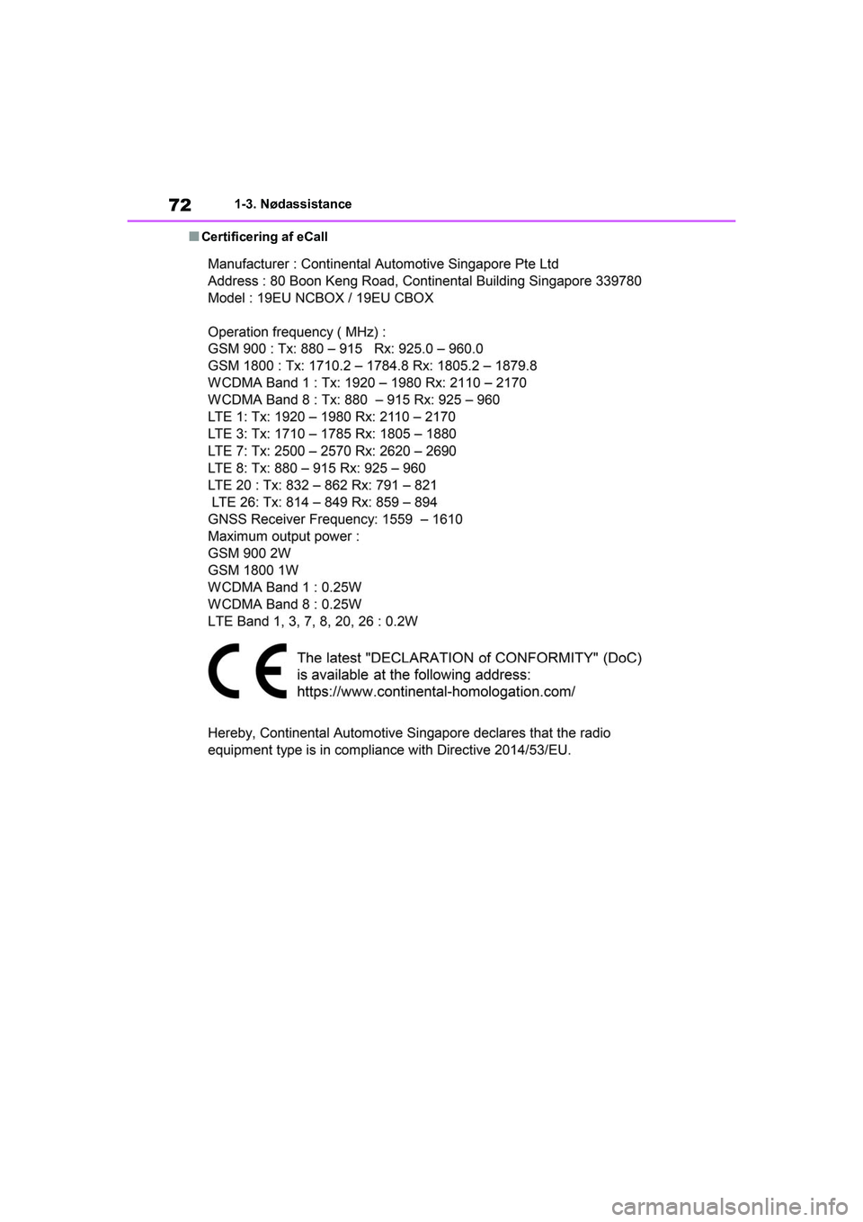 TOYOTA RAV4 2020  Brugsanvisning (in Danish) 721-3. Nødassistance
nCertificering af eCall
OM42D20DK.book  Page 72  Friday, November 27, 2020  1:56 PM 