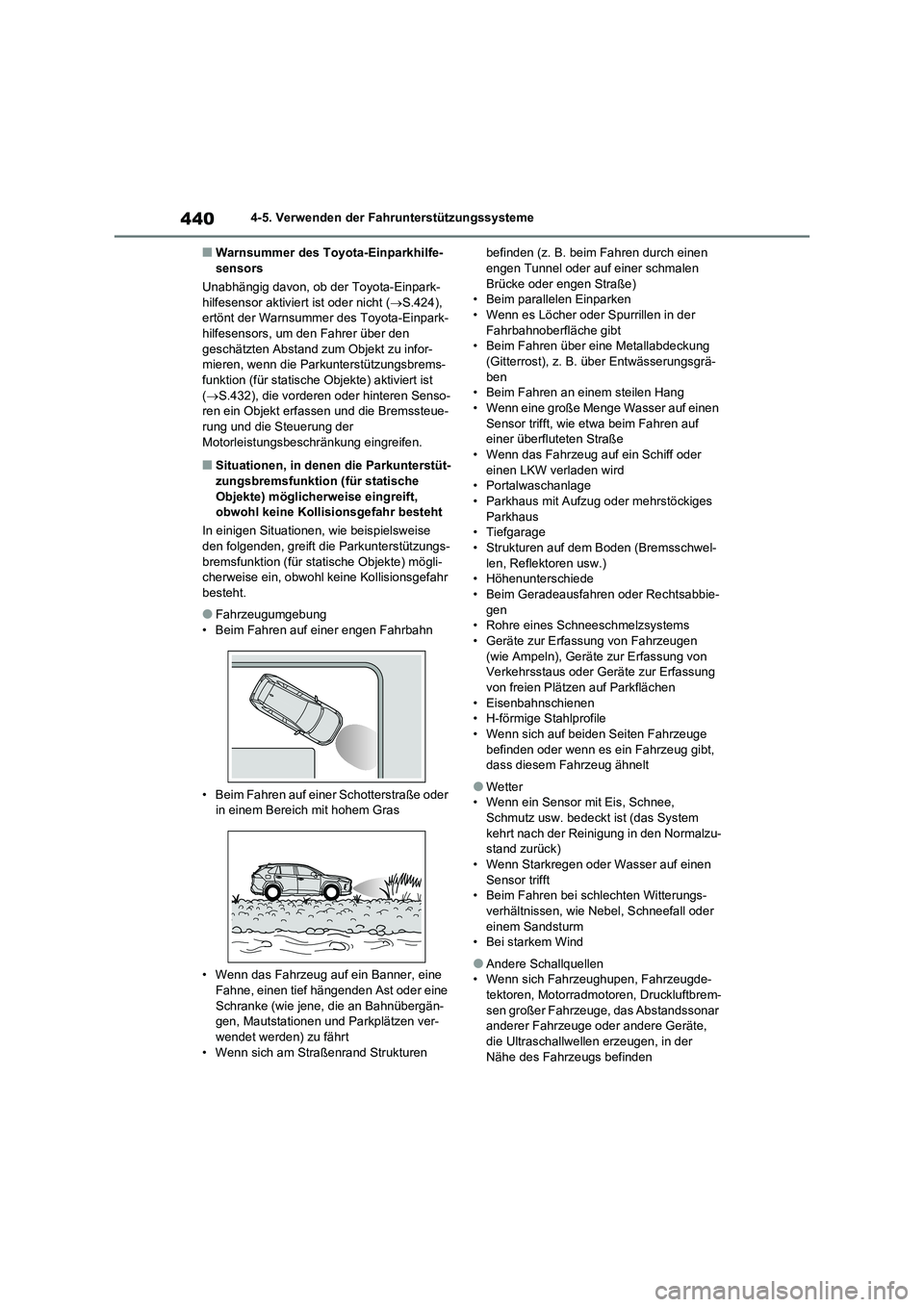 TOYOTA RAV4 2020 Betriebsanleitungen (in German) 4404-5. Verwenden der Fahrunterstützungssysteme
■Warnsummer des Toyota-Einparkhilfe-
sensors
Unabhängig davon, ob der Toyota-Einpark-
hilfesensor aktiviert ist oder nicht (S.424),
ertönt der TOYOTA RAV4 2020 Betriebsanleitungen (in German) 4404-5. Verwenden der Fahrunterstützungssysteme
■Warnsummer des Toyota-Einparkhilfe-
sensors
Unabhängig davon, ob der Toyota-Einpark-
hilfesensor aktiviert ist oder nicht (S.424),
ertönt der