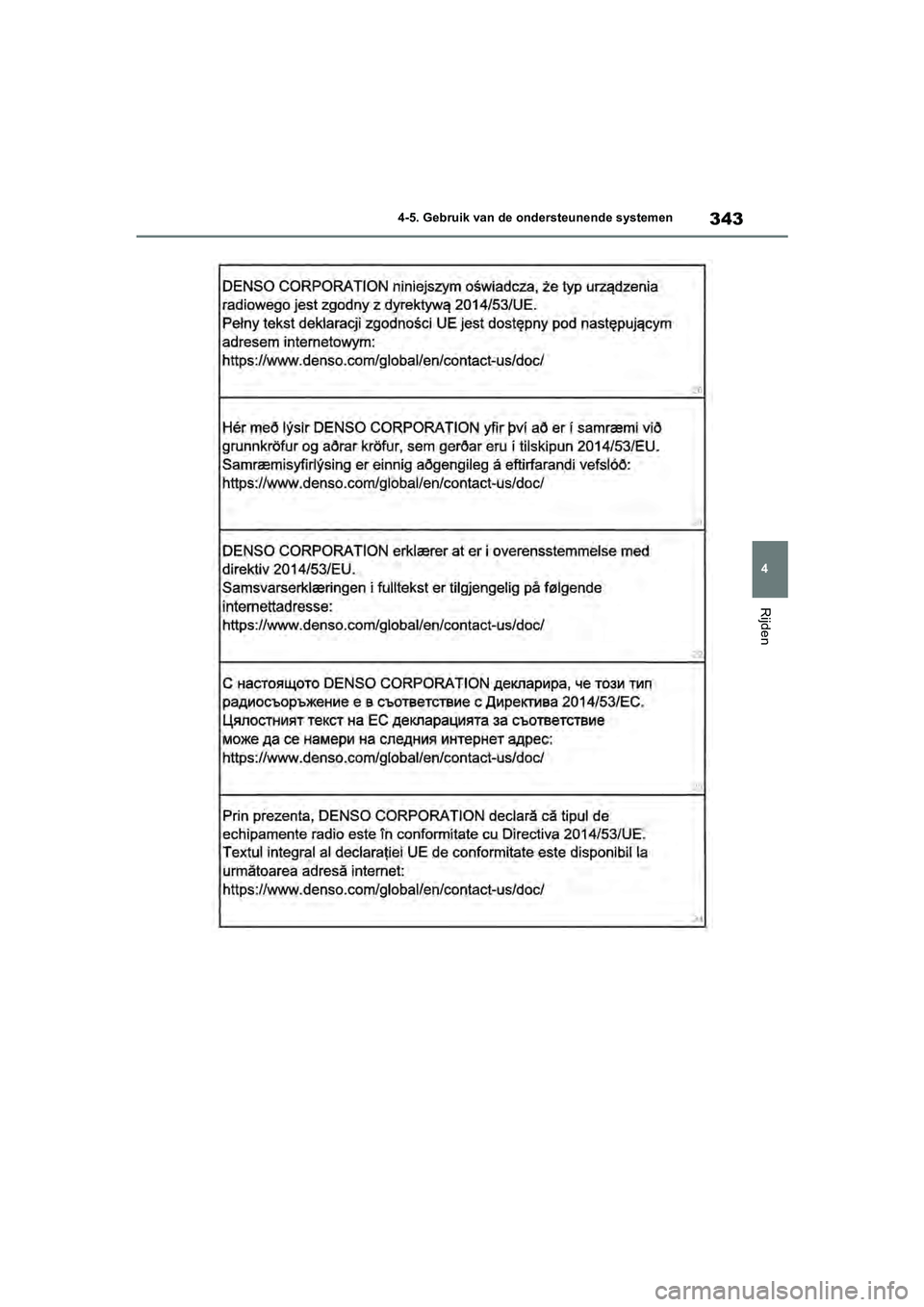 TOYOTA RAV4 2020 Instructieboekje (in Dutch) 343
4
4-5. Gebruik van de ondersteunende systemen
Rijden
pM_RAV4_OM_OM42C76E_(EE).book P
age 343 Monday, October 7, 2019 3:26 PM TOYOTA RAV4 2020 Instructieboekje (in Dutch) 343
4
4-5. Gebruik van de ondersteunende systemen
Rijden
pM_RAV4_OM_OM42C76E_(EE).book P
age 343 Monday, October 7, 2019 3:26 PM