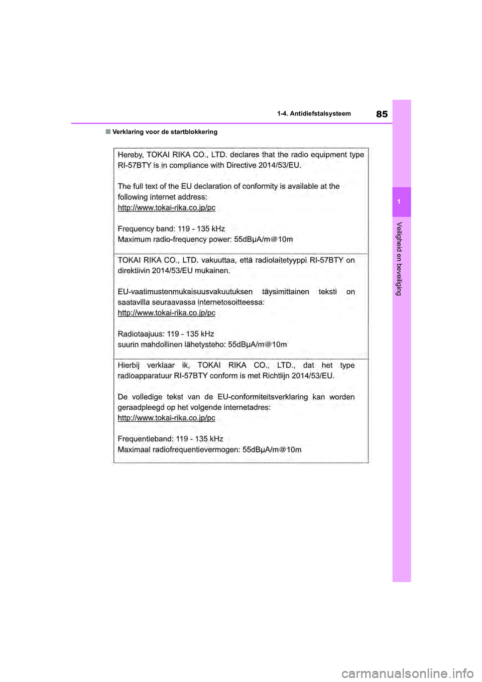 TOYOTA RAV4 2020  Instructieboekje (in Dutch) 85
1
1-4. Antidiefstalsysteem
Veiligheid en beveiliging
■Verklaring voor de startblokkering
pM_RAV4_OM_OM42C76E_(EE).book  P
age 85  Monday, October 7, 2019  3:26 PM 