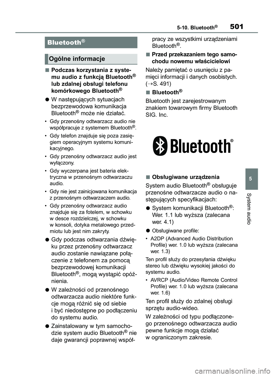 TOYOTA RAV4 2020 Instrukcja obsługi (in Polish) Podczas korzystania z syste-
mu audio z funkcjà Bluetooth®
lub zdalnej obs∏ugi telefonu
komórkowego Bluetooth®
W nast´pujàcych sytuacjach
bezprzewodowa komunikacja
Bluetooth
®mo˝e nie dzia TOYOTA RAV4 2020 Instrukcja obsługi (in Polish) Podczas korzystania z syste-
mu audio z funkcjà Bluetooth®
lub zdalnej obs∏ugi telefonu
komórkowego Bluetooth®
W nast´pujàcych sytuacjach
bezprzewodowa komunikacja
Bluetooth
®mo˝e nie dzia