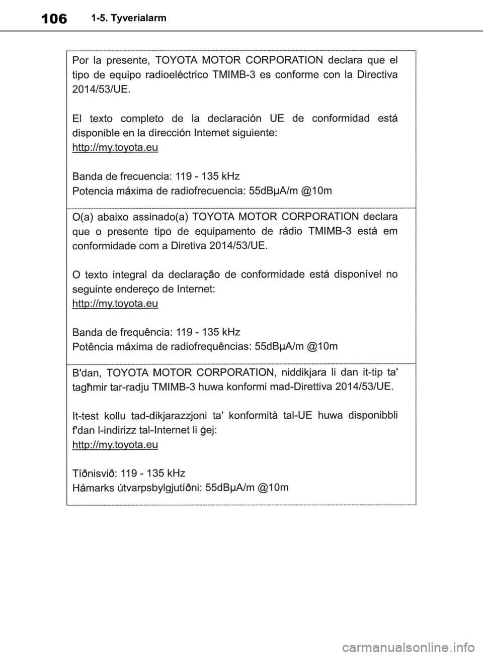 TOYOTA RAV4 2019  Brugsanvisning (in Danish) 1061-5. Tyverialarm
OM42C86DK.book  Page 106  Tuesday, October 22, 2019  10:51 AM 