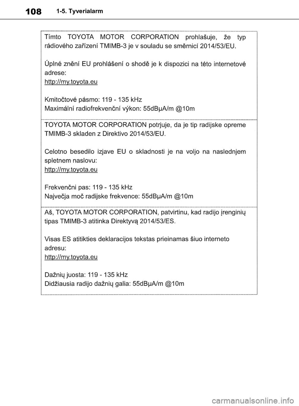 TOYOTA RAV4 2019  Brugsanvisning (in Danish) 1081-5. Tyverialarm
OM42C86DK.book  Page 108  Tuesday, October 22, 2019  10:51 AM 