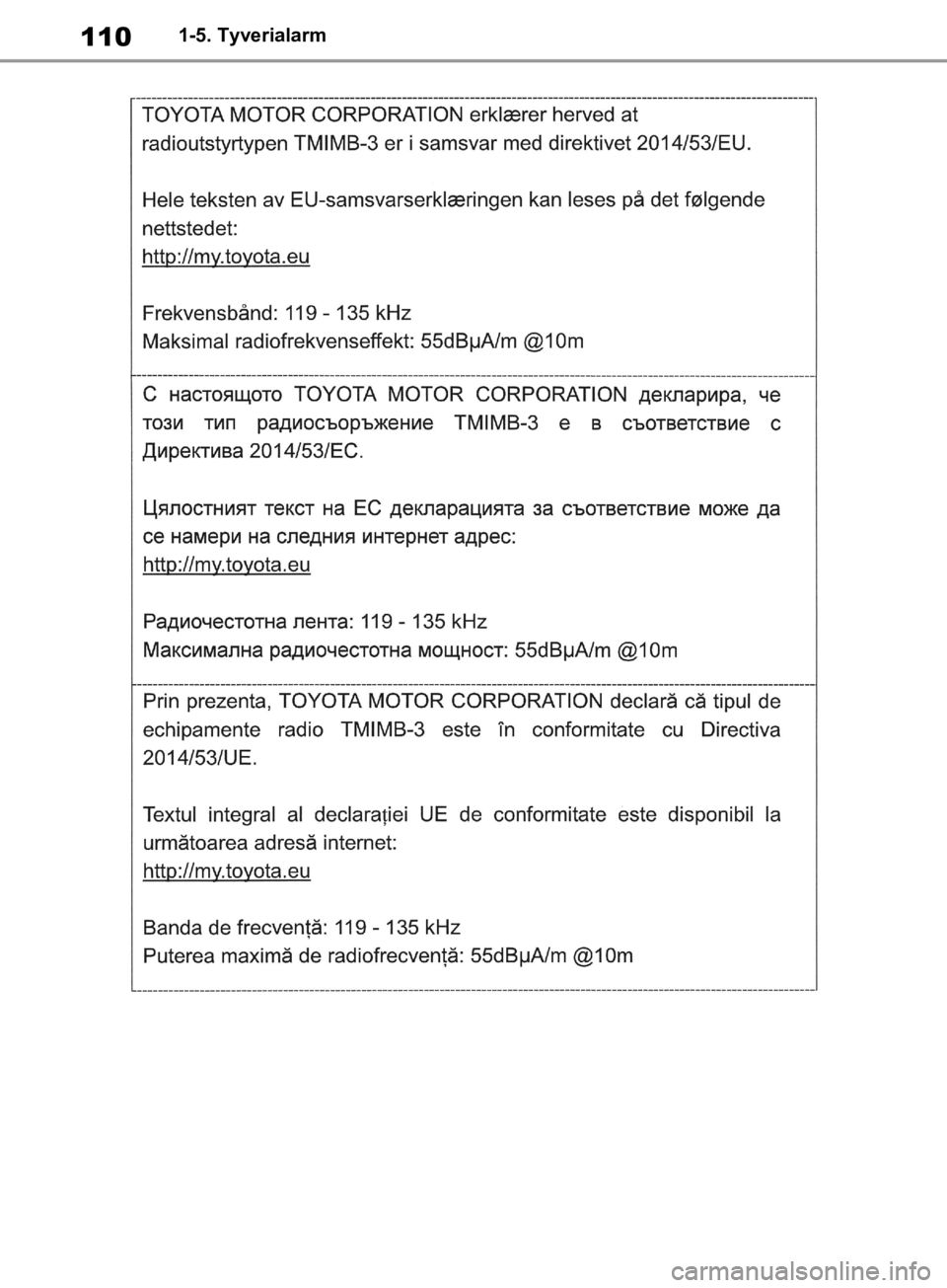 TOYOTA RAV4 2019  Brugsanvisning (in Danish) 1101-5. Tyverialarm
OM42C86DK.book  Page 110  Tuesday, October 22, 2019  10:51 AM 